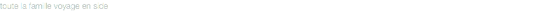toute la famille voyage en side
