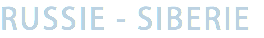 RUSSIE - SIBERIE