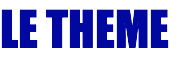 LE THEME
