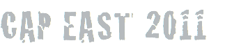 CAP EAST 2011
